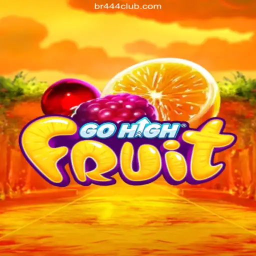 Discover the Exciting World of GoHighFruit with BR444 - A Plataforma Mais Respeitável