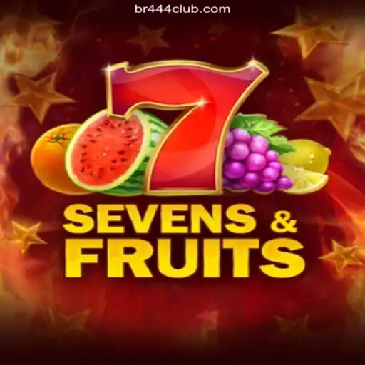 Exploring the Thrilling World of SevensFruits and BR444 - A Plataforma Mais Respeitável